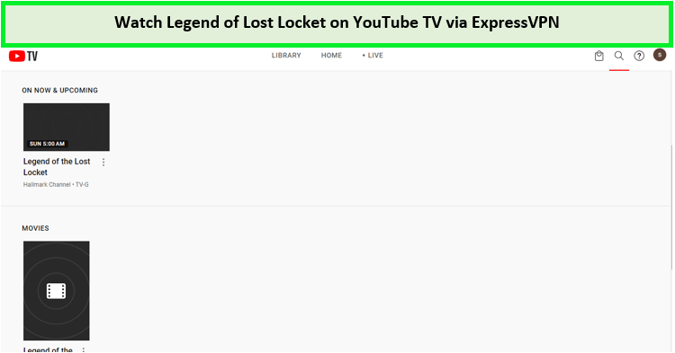 Watch-Legend-of-the-Lost-Locket-outside-USA-on-YouTube-TV-with-ExpressVPN