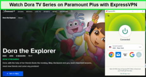 Watch-Dora-TV-Series-outside-USA-On-Paramount-Plus-with-ExpressVPN