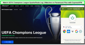 Watch-UEFA-Champions-League-Quarterfinals-Leg-2-Matches-outside-USA-On-Paramount-Plus-with-ExpressVPN