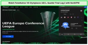Watch-Fenerbahce-VS-Olympiacos-UECL-Quarter-Final-Leg 2-in-Germany-with-NordVPN!
