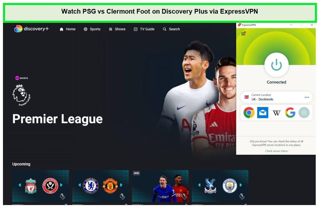 Watch-PSG-vs-Clermont-Foot-outside-UK-on-Discovery-Plus-via-ExpressVPN