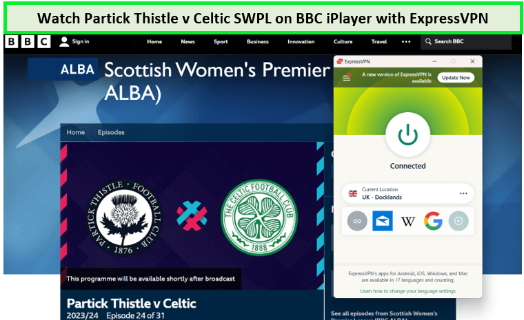 expressvpn-unblocked-partick-thistle-v-celtic-swpl-on-bbc-iplayer--